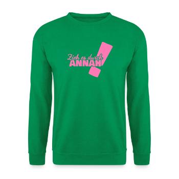 Durchhalten Annah - Unisex Pullover - Kelly Green - Vorne