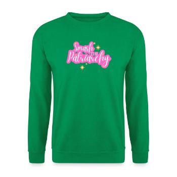 Zerschlagt das Patriarchat - Unisex Pullover - Kelly Green - Vorne