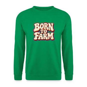 Born to Farm Retro Schrift - Unisex Pullover - Kelly Green - Vorne