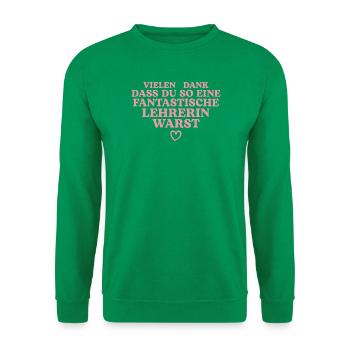 Beste Lehrerin Abschied Lehrkraft Pension - Unisex Pullover - Kelly Green - Vorne