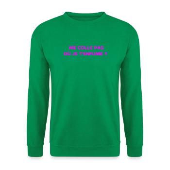 Steck mich nicht dorthin, wo ich dich räuchere - Unisex Pullover - Kelly Green - Vorne