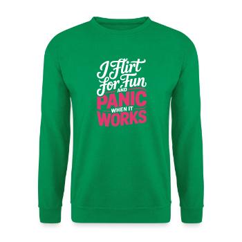 I Flirt For Fun Dating Flirt Anmachspruch Single - Unisex Pullover - Kelly Green - Vorne