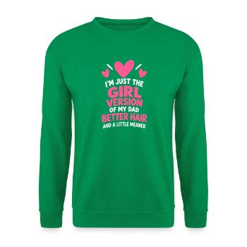 Mädchenversion von Dad: Besseres Haar - Unisex Pullover - Kelly Green - Vorne