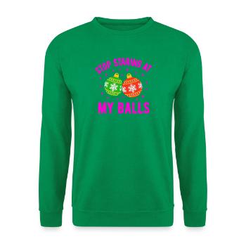 Stop Staring at my Balls - Unisex Sweatshirt - kelly green - Front