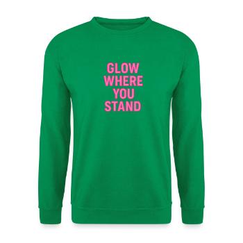 Glow Where You Stand Neon Pink - Unisex Pullover - Kelly Green - Vorne