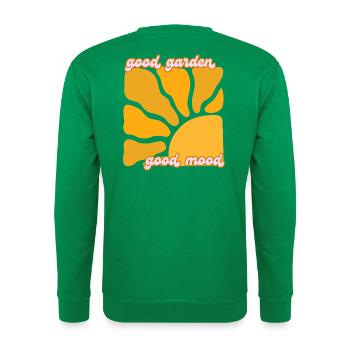 good garden good mood T-Shirt - Unisex Pullover - Kelly Green - Hinten