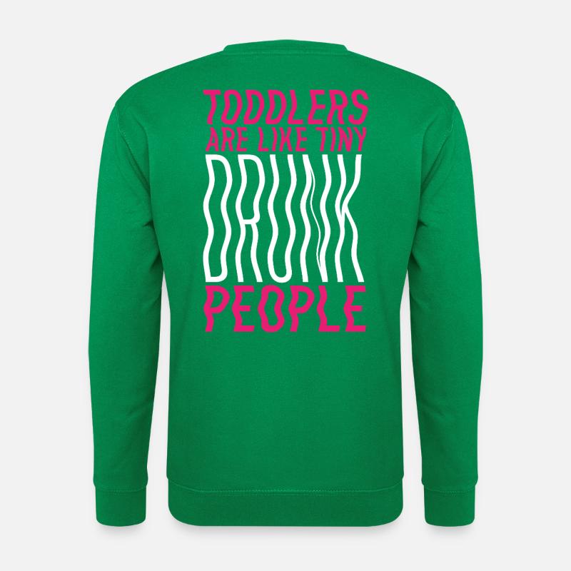 Kleinkinder & Betrunkene – Lustiger Eltern-Spruch - Unisex Pullover - Kelly Green