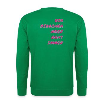 Meerliebe Spruch Schriftzug - Unisex Pullover - Kelly Green - Hinten