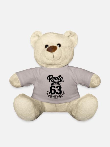 Rente mit 63 – Ich war dabei - Renten Spruch - Teddy - Taupe