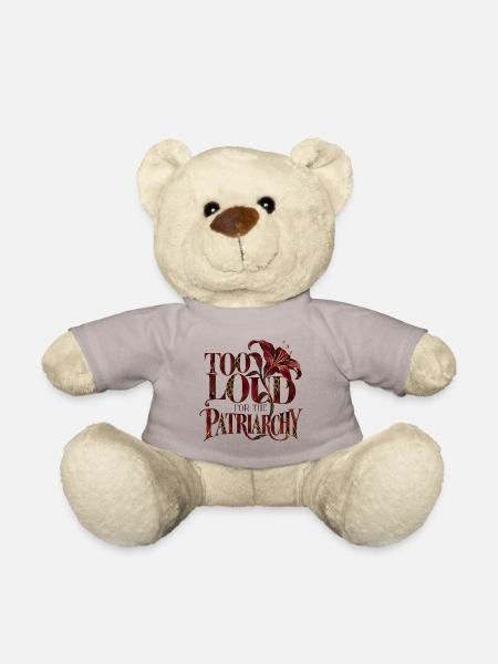 Too Loud For The Patriarchy - Teddy - Taupe