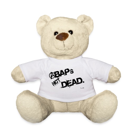 ABAPs NOT DEAD - Teddy