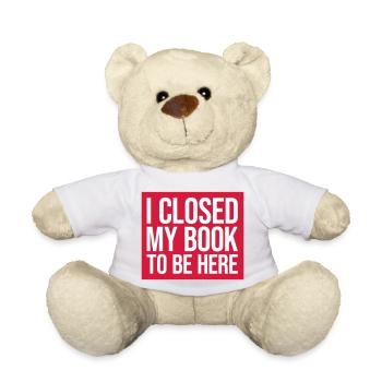 I closed my book - Teddy - Weiß - Vorne