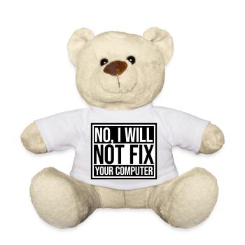 not fix your computer - Teddy Bear - white - Front