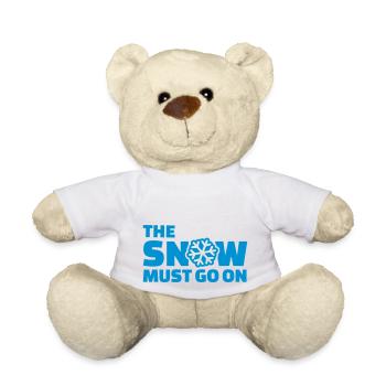 The snow must go on - Teddy Bear - white - Front
