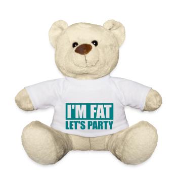 im fat lets party - Teddy - Weiß - Vorne