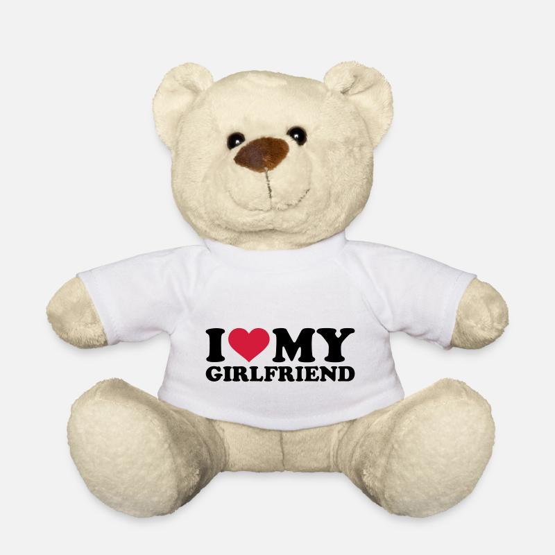 I love my girlfriend - Nounours - blanc