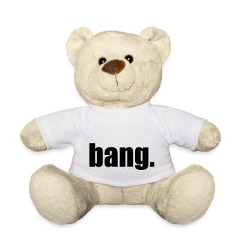 Design "bang." - Teddy Bear - white - Front