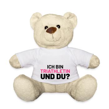 ich bin triathletin und du - Teddy - Weiß - Vorne