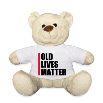 old lives matter Zitat - Teddy - Weiß - Vorne