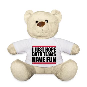 Both Teams Have Fun - Teddy Bear - white - Front