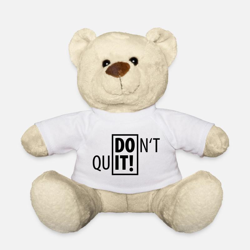 DO IT ! DON’T QUIT SPORT Dont Quit Do not quit - Nounours - blanc