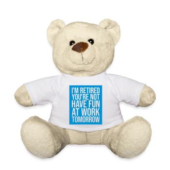 have fun at work - Teddy Bear - white - Front