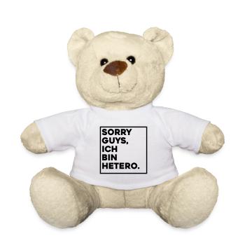 SORRY GUYS, ICH BIN HETERO - Teddy - Weiß - Vorne