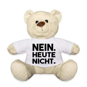 Nein. Heute nicht. - Teddy - Weiß - Vorne