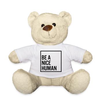 Be a nice human - Teddy - Weiß - Vorne