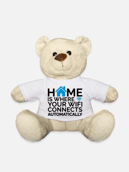 home is where your wifi connects automatically - Teddy Bear - white