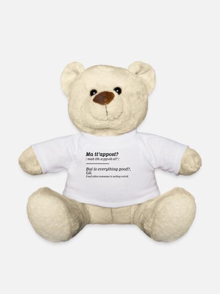 Neapolitan dictionary | pt.3 Ma ' appost - Teddy Bear - white