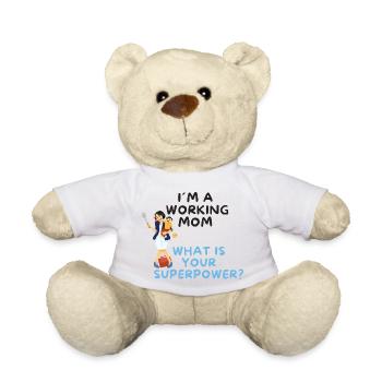 I´m a working Mom - lustiger Spruch - Mama - Teddy - Weiß - Vorne