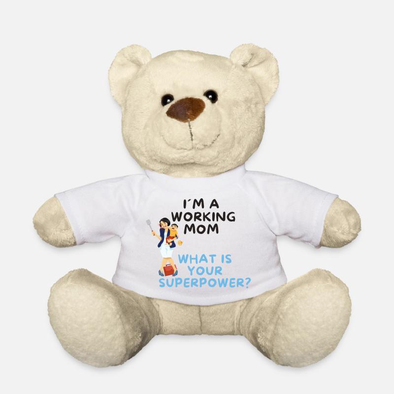 I´m a working Mom - lustiger Spruch - Mama - Teddy - Weiß