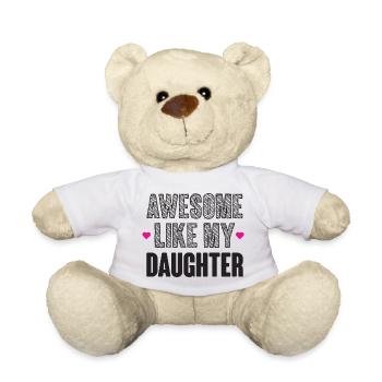 Großartig wie meine Tochter - Teddy - Weiß - Vorne