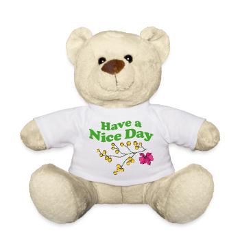 have a nice day - Teddy Bear - white - Front