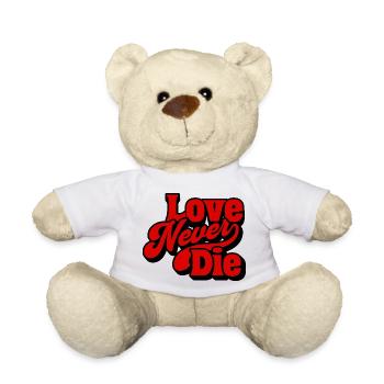 Love Never Die Retro Typografie - Teddy - Weiß - Vorne