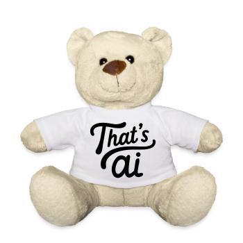 "That's AI" Handwritten Typography - Teddy Bear - white - Front
