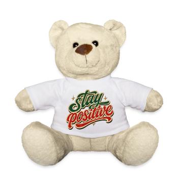 Stay Positive Positiv Denken Gute Laune Motivation - Teddy - Weiß - Vorne