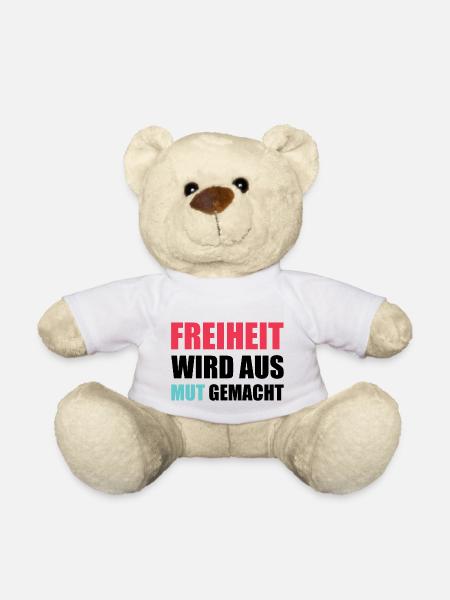 Freiheit wird aus Mut gemacht - Teddy - Weiß