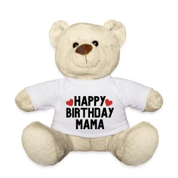 Happy Birthday Mama Favorite Person Birthday - Teddy Bear - white - Front