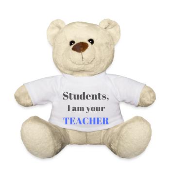 I am your teacher | Cadeau pour les profs - Nounours - blanc - Devant