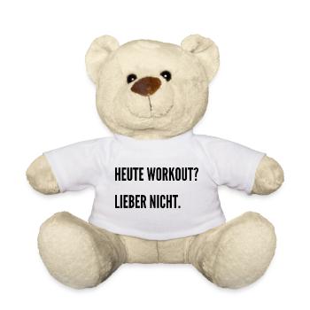 Heute Workout? Ich denke nicht. - Teddy - Weiß - Vorne