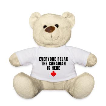 Lustig Alle Entspannen Sie Sich Der Kanadier Ist Hier - Teddy - Weiß - Vorne