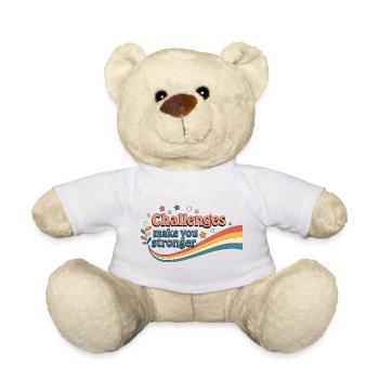 Challenges strengthen you - Teddy Bear - white - Front
