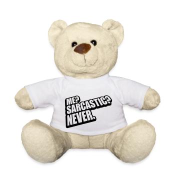 me sarcastic never Zitat - Teddy - Weiß - Vorne
