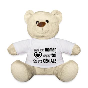 avoir une maman comme toi c'est trop génial - Nounours - blanc - Devant