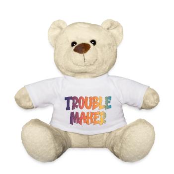 trouble maker - Teddy Bear - white - Front