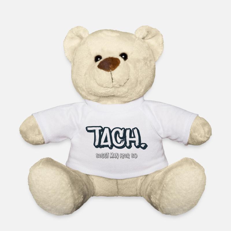 Tach. Typografie  Norddeutscher Humor - Teddy - Weiß