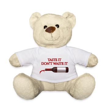 Taste It Verschwende es nicht – Lustiges Wein-T-Shirt - Teddy - Weiß - Vorne