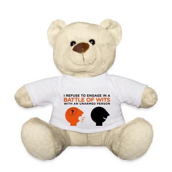 In dem Intelligenz-Wettkampf bist du unbewaffnet! - Teddy - Weiß - Vorne